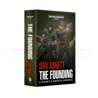 Black Library - Gaunt's Ghosts: The Founding The Omnibus a Warhammer novel